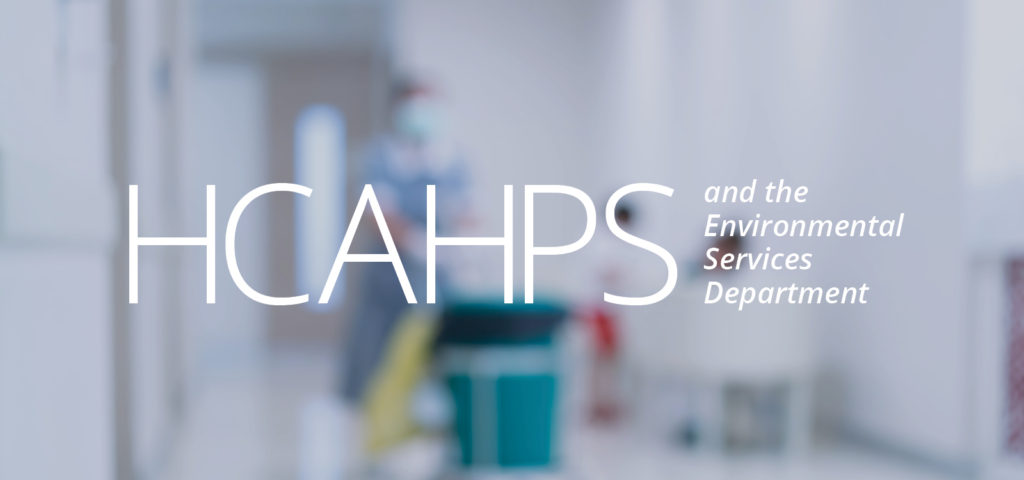 HCAHPS and EVS